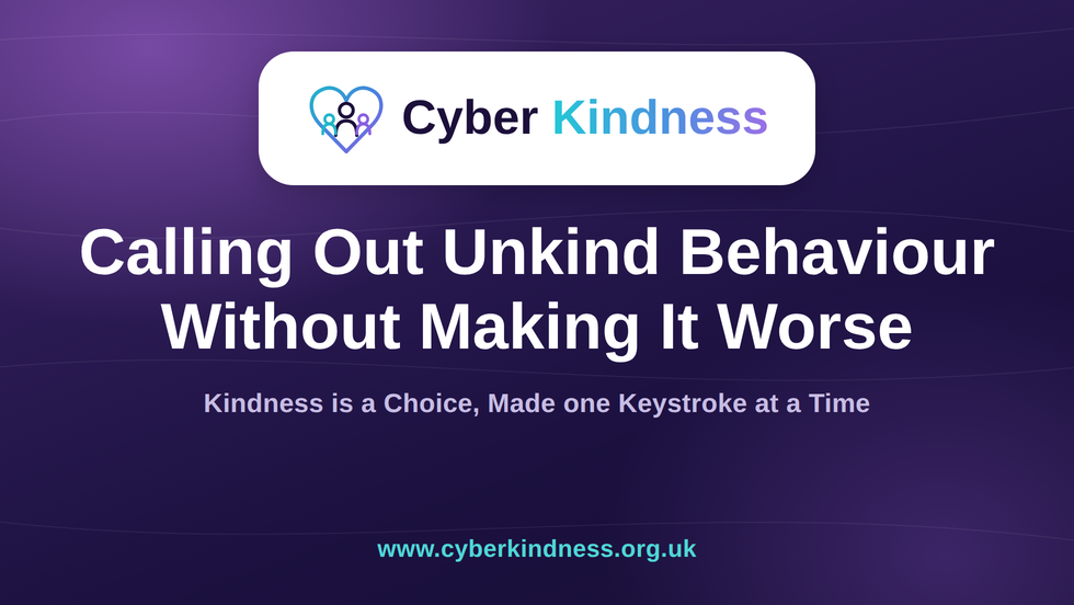 Calling Out Unkind Behaviour Without Making It Worse