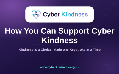 How You Can Support Cyber Kindness