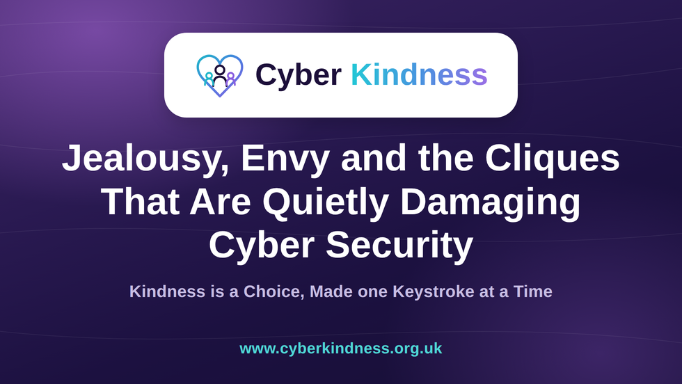 Jealousy, Envy and the Cliques That Are Quietly Damaging Cyber Security