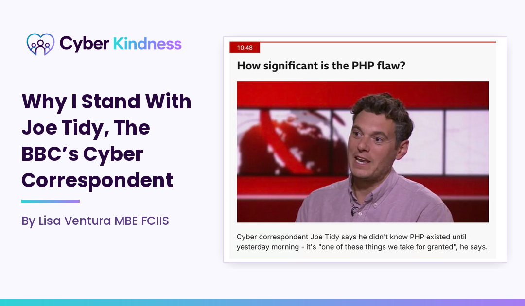 Why I Stand with Joe Tidy, The BBC’s Cyber Correspondent